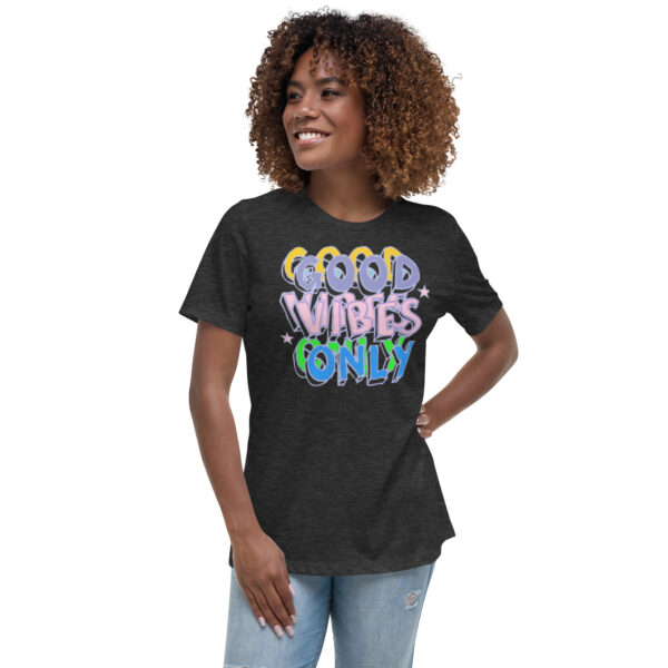 BVANGIO v. Good Vibes Women's Relaxed T-Shirt - Image 7