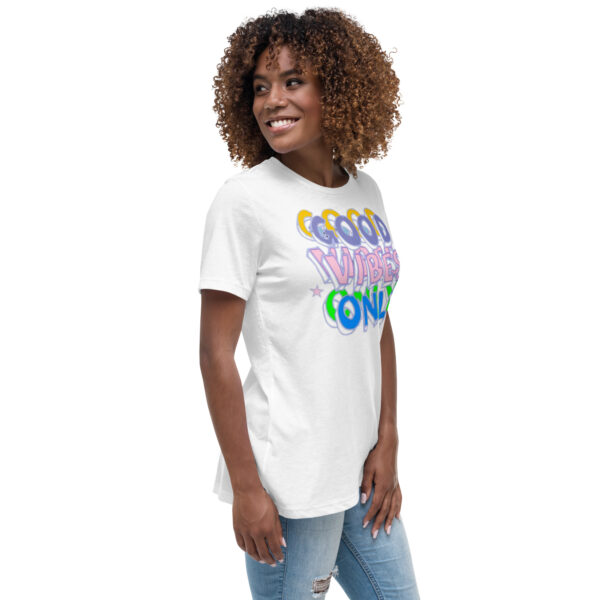 BVANGIO v. Good Vibes Women's Relaxed T-Shirt - Image 59