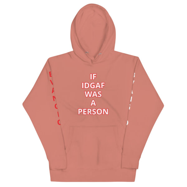 BAD IDGAF Unisex Hoodie - Image 33